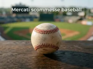 Mercati Scommesse Baseball: Moneyline, Runline, Totali | DiamondBet